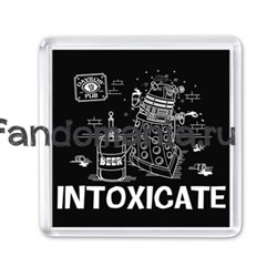 Магнит "Intoxicated" (Доктор Кто) DH008MA0 - фото 4068