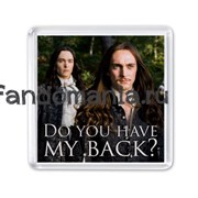 Магнит "Do you have my back" (Версаль) VS006МА0