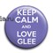 Значок "Keep calm and love glee" GL002BA0 - фото 5276